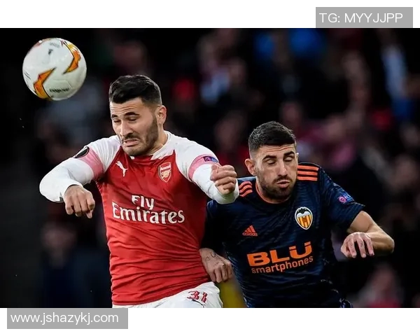 阿森纳与巴伦西亚激战正酣比赛直播精彩瞬间全程回顾